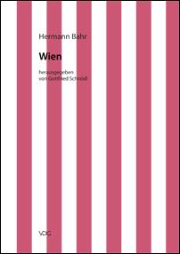 Hermann Bahr, Kritische Schriften - 22 - Wien