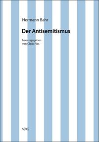 Hermann Bahr, Kritische Schriften - 3 - Der Antisemitismus