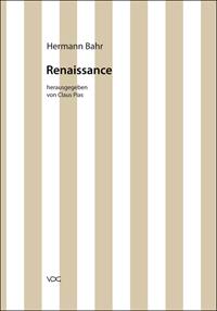 Hermann Bahr, Kritische Schriften - 5 - Renaissance