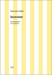 Hermann Bahr, Kritische Schriften - 6 - Secession