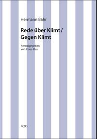 Hermann Bahr, Kritische Schriften - 8 - Rede über Klimt / Gegen Klimt
